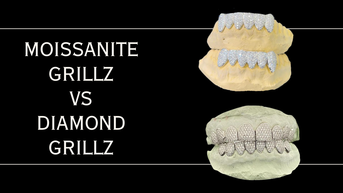 MOISSANITE GRILLZ VS. DIAMOND GRILLZ: WHICH IS RIGHT FOR YOU?